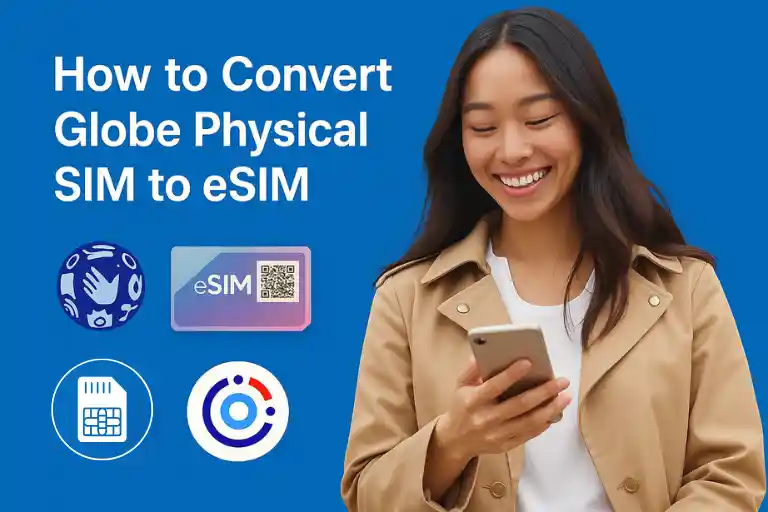How to Convert Globe Physical SIM to eSIM Online